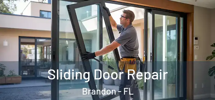 Sliding Door Repair Brandon - FL